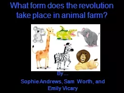 What form does the revolution take place in animal farm?