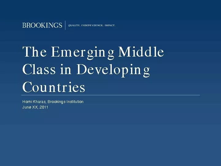 The Emerging Middle Class in Developing CountriesHomi Kharas, Brooking