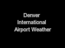 Denver International Airport Weather
