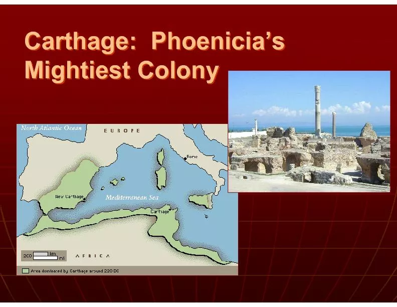 Carthage:Phoenicia’sMightiestColonyCarthage:Phoenicia’sMight