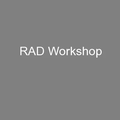 RAD Workshop