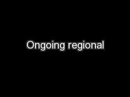 Ongoing regional