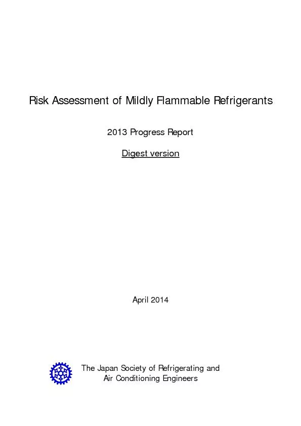 Risk Assessment of Mildly FlammableRefrigerantsProgress Report 
...