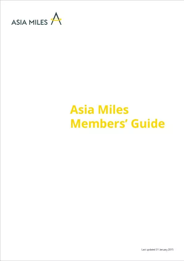 Last updated 31 January 2015Asia Miles Members’ Guide