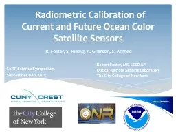 Radiometric Calibration of Current and Future Ocean Color S