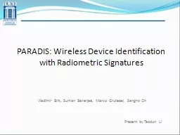 PARADIS: Wireless Device Identification with Radiometric Si