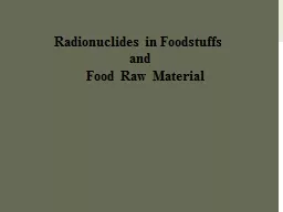 Radionuclides in Foodstuffs