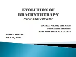 EVOLUTION OF BRACHYTHERAPY