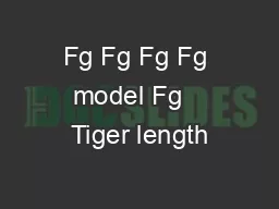 Fg Fg Fg Fg model Fg   Tiger length