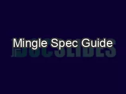 Mingle Spec Guide
