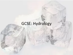 GCSE: Hydrology