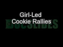 Girl-Led Cookie Rallies