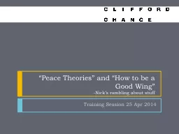 “Peace Theories” and “How to be a Good Wing”