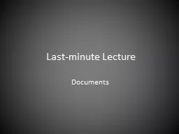 Last-minute Lecture