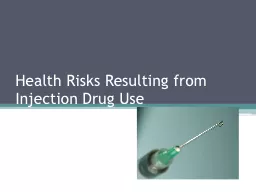 Health Risks Resulting from Injection Drug Use
