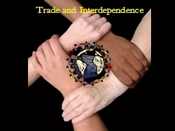 Trade and Interdependence