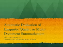 Automatic Evaluation of Linguistic Quality in Multi-Documen