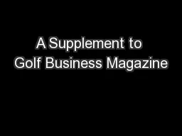A Supplement to Golf Business Magazine