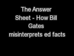 The Answer Sheet - How Bill Gates misinterprets ed facts��http://voice