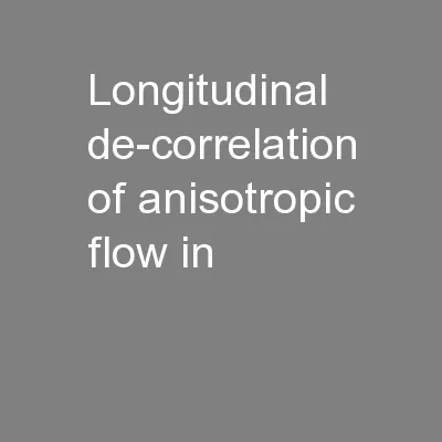 Longitudinal de-correlation of anisotropic flow in