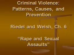 Criminal Violence: Patterns, Causes, and Prevention