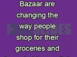 ypermarkets like Star Bazaar are changing the way people shop for their groceries and
