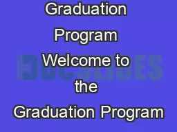Grad Planner Graduation Program Welcome to the Graduation Program