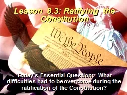 Lesson 8.3: Ratifying the Constitution