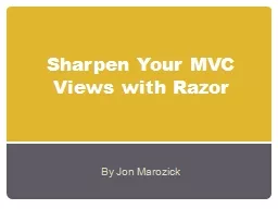 Sharpen Your MVC Views with Razor
