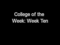 College of the Week: Week Ten