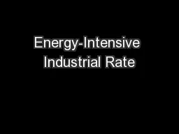 Energy-Intensive Industrial Rate