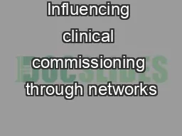 Influencing clinical commissioning through networks