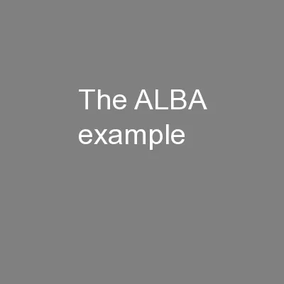 The ALBA example