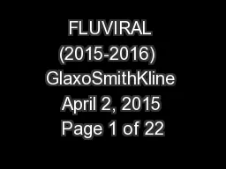 FLUVIRAL (2015-2016)  GlaxoSmithKline April 2, 2015 Page 1 of 22