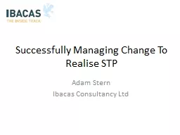 Successfully Managing Change To Realise STP