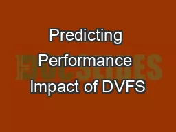 Predicting Performance Impact of DVFS
