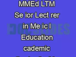 Teaching and Le rning At t e edside Authors Dr Deborah ill MBBS MRCGP MMEd LTM Se ior Lect rer in Me ic l Education cademic Centre for Me ic l Educa ion Royal Free and University College Me ic l Scho