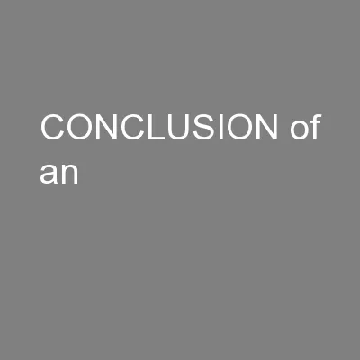 CONCLUSION of an