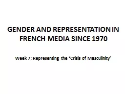 GENDER AND REPRESENTATION IN FRENCH MEDIA SINCE 1970
