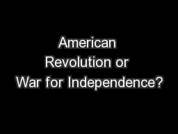 American Revolution or War for Independence?