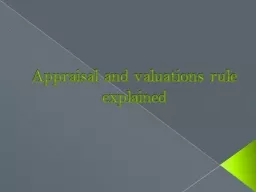 Appraisal and valuations rule explained