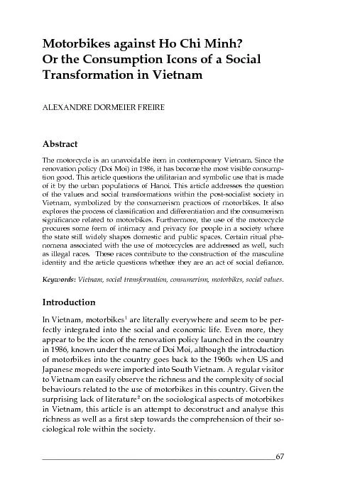 The motorcycle is an unavoidable item in contemporary Vietnam. Since t