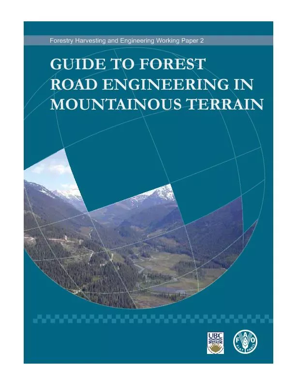 GUIDE TO FOREST ROAD ENGINEERING IN MOUNTAINOUS TERRAINForestry Harves