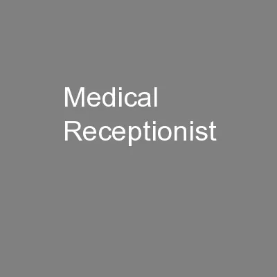Medical Receptionist