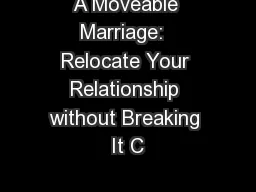 A Moveable Marriage:  Relocate Your Relationship without Breaking It C