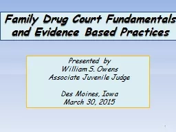 1 Family Drug Court Fundamentals and Evidence Based Practic