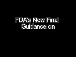 FDA’s New Final Guidance on