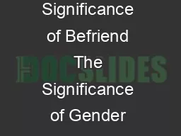 Fight Fight or or Flight versus Tend Flight versus Tend and and Befriend The Significance of Befriend The Significance of Gender Differences in Stress Gender Differences in Stress Responses Responses