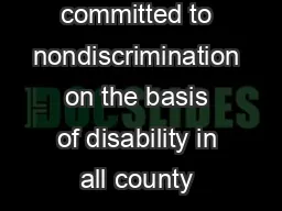 Fairfax County is committed to nondiscrimination on the basis of disability in all county