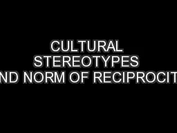 CULTURAL STEREOTYPES AND NORM OF RECIPROCITY